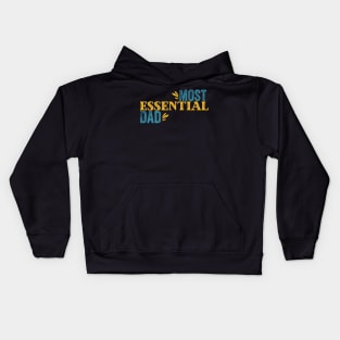 Most Essential Dad Kids Hoodie